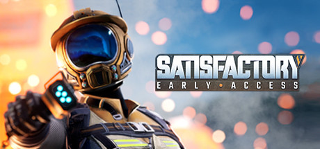 幸福工厂/满意工厂/Satisfactory(更新v1.1.1.0)