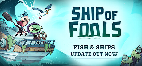 同舟共济/Ship of Fools（更新v1.5.1）